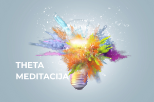 Vjerujte svojim idejama Theta meditacije Theta Centar